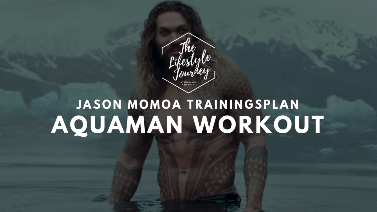 Jason Momoa Trainingsplan