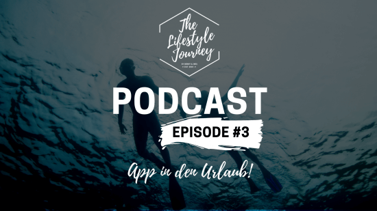 Podcast Episode 3 ▷ App in den Urlaub